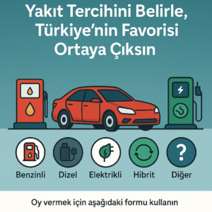 Yakıt Tercihini Belirle, Türkiye’nin Favorisi Ortaya Çıksın! 16 Yakıt Tercihini Belirle, Türkiye’nin Favorisi Ortaya Çıksın!